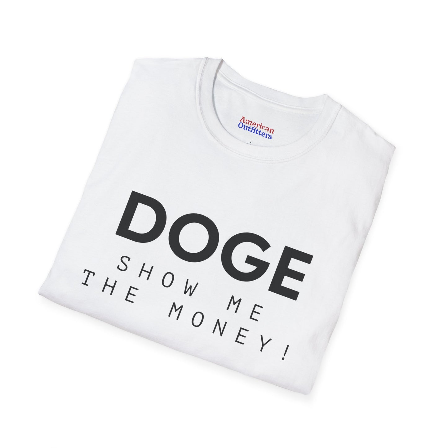 DOGE "Show Me The Money" Unisex Softstyle T-Shirt