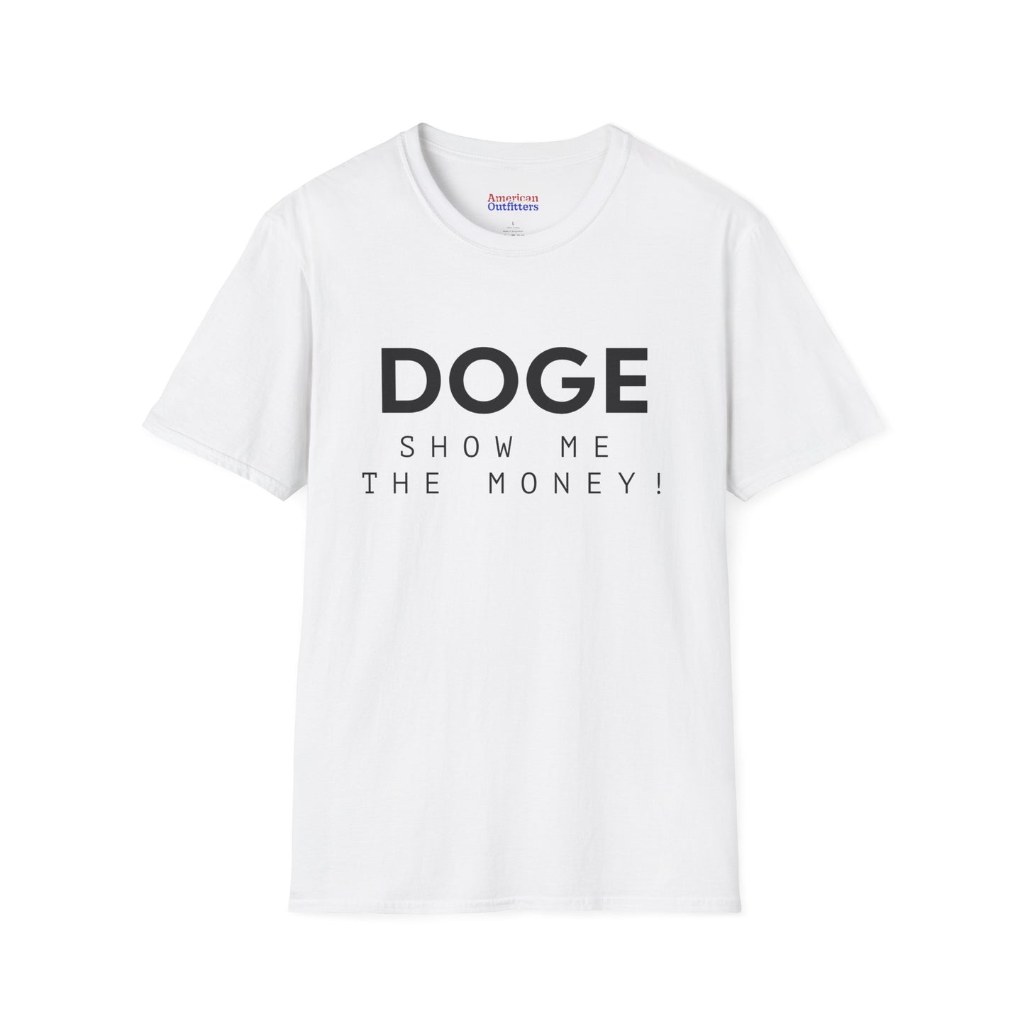 DOGE "Show Me The Money" Unisex Softstyle T-Shirt