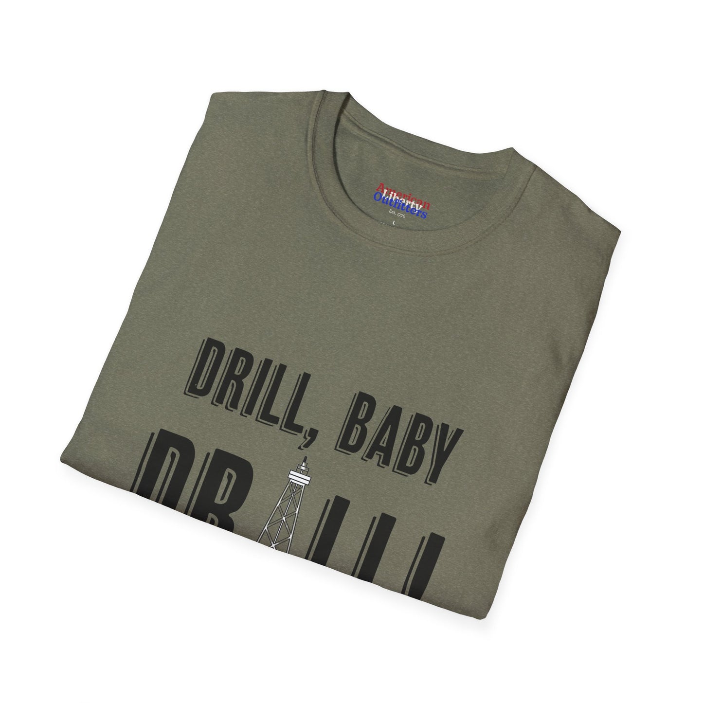 Drill Baby Drill! Unisex Softstyle T-Shirt - Liquid Gold T