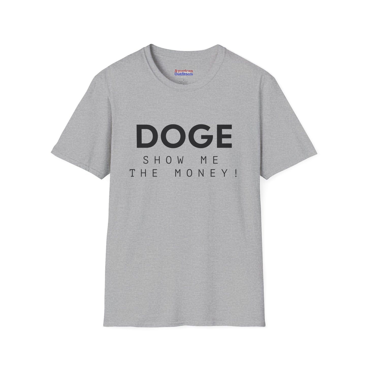 DOGE "Show Me The Money" Unisex Softstyle T-Shirt