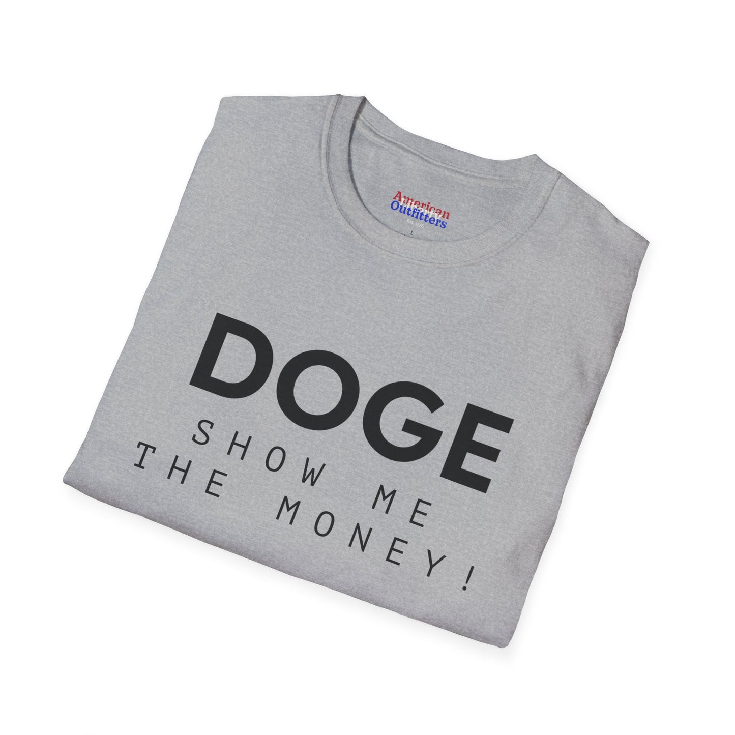 DOGE "Show Me The Money" Unisex Softstyle T-Shirt